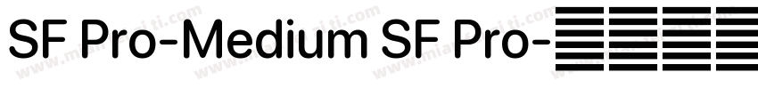SF Pro-Medium SF Pro字体转换
